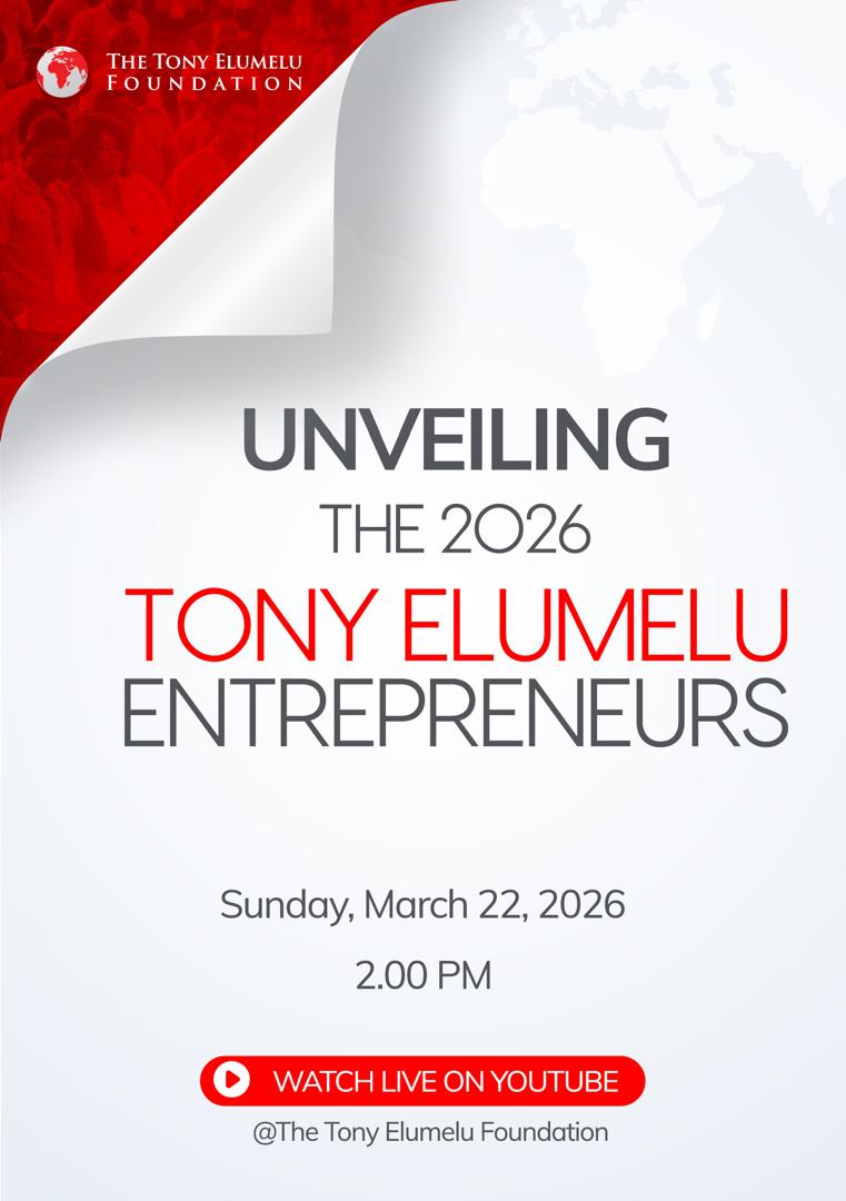 Tony Elumelu Foundation to announce 2026 cohort of entrepreneurship programme on Sunday